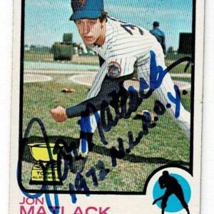 1973 Topps Jon Matlack Signed and Inscribed Card