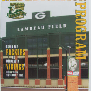 Green Bay Packers vs Vikings Opening Day Rededication Program w/ Ticket 9/7/2003