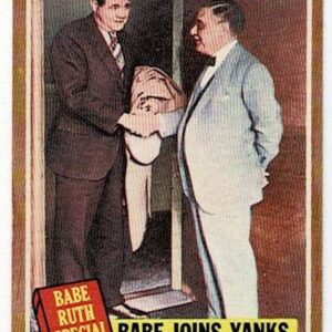 1962 Topps Babe Ruth Special #136 Babe Joins Yanks